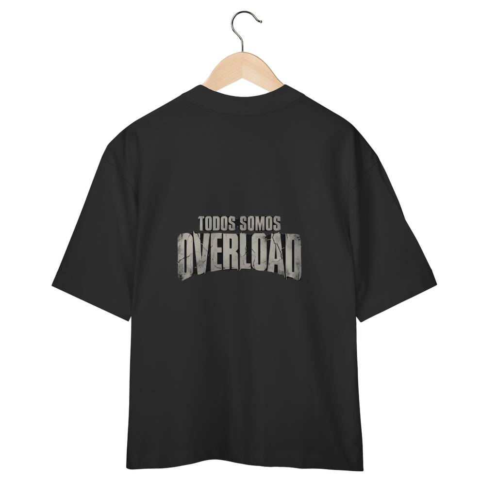 Camiseta Oversized "Todos Somos Overload" Cor Preto